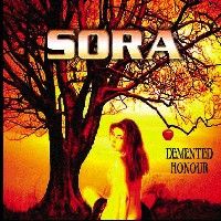 Sora - Demented Honour (2006)