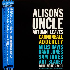 Cannonball Adderley - Alison's Uncle / Autumn Leaves (1983)