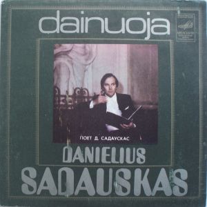 Danielius Sadauskas - Dainuoja Danielius Sadauskas (1982)