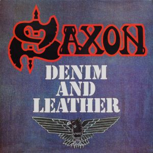 Saxon - Denim And Leather (1981)
