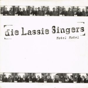 Die Lassie Singers - Hotel Hotel (1996)