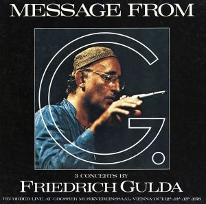 Friedrich Gulda - Message From G. (1979)
