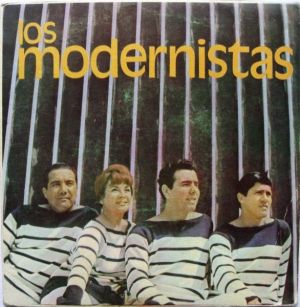Los Modernistas (2) - Maria Quiero Saber