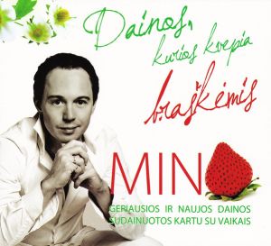 Mino (5) - Dainos, Kurios Kvepia Braškėmis (2010)