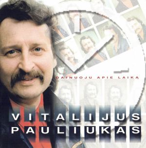 Vitalijus Pauliukas - Dainuoju Apie Laiką (1998)