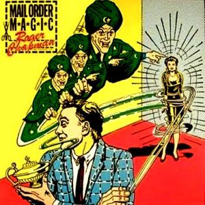 Roger Chapman / The Short List - Mail Order Magic (1980)