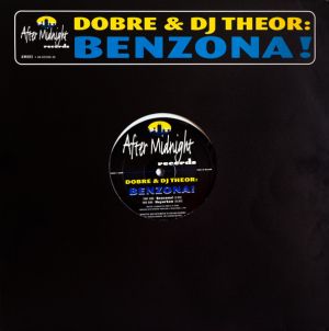 Dobre / DJ Theor - Benzona! (1996)
