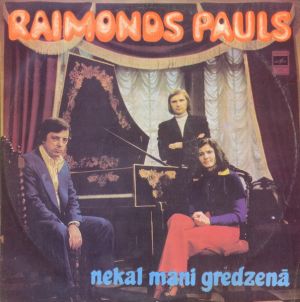 Raimonds Pauls - Nekal Mani Gredzenā (1975)