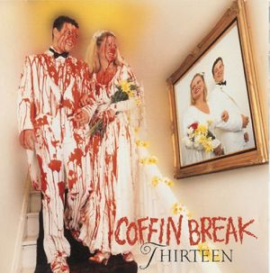 Coffin Break - Thirteen (1992)
