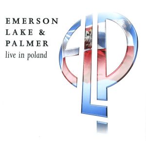 Emerson Lake & Palmer - Live In Poland (2002)