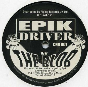 Epik - Driver / The Blob (1994)