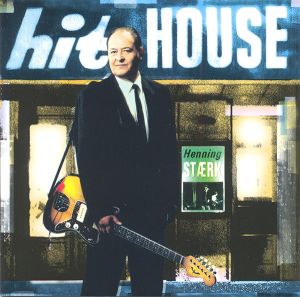 Henning Stærk - Hit House (2000)