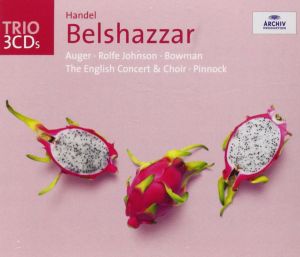 Handel / The English Concert / Auger / Rolphe Johnson / Bowman / Choir / Pinnock - Belshazzar (2004)