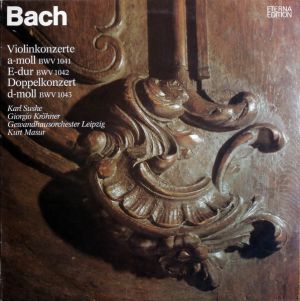 Bach / Kurt Masur / Gewandhausorchester Leipzig / Karl Suske / Giorgio Kröhner - Violinkonzerte A-moll BWV 1041 / E-moll BWV 1042 / Doppelkonzert D-moll BWV 1043 (1986)