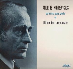 Andrius Kuprevicius - Performs Piano Works Of Lithuanian Composers (1979)