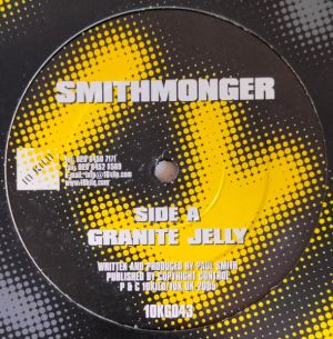 Smithmonger - Granite Jelly (2005)