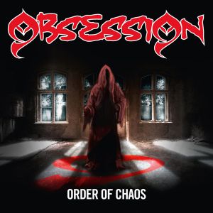 Obsession (6) - Order Of Chaos (2012)