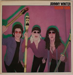 Johnny Winter - Raisin' Cain (1980)