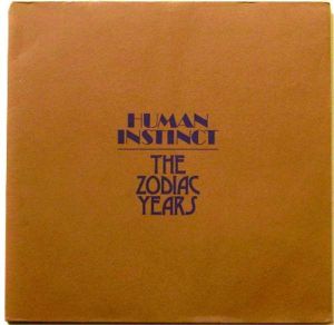 The Human Instinct - The Zodiac Years (1990)