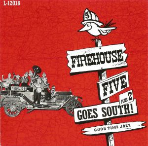 Firehouse Five - Firehouse Five Plus Two Goes South! (1990)