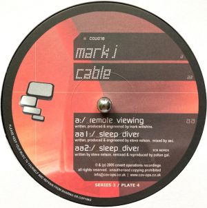 Mark J / Cable - Remote Viewing / Sleep Diver / Sleep Diver (ICR Remix) (2005)