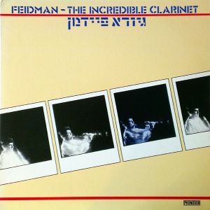Feidman - The Incredible Clarinet