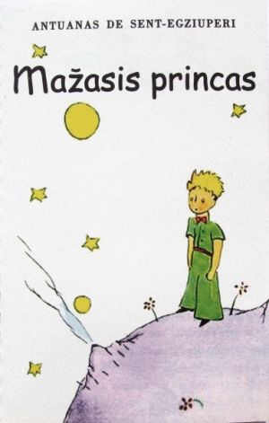 Antuanas De Sent-Egziuperi - Mažasis Princas (2002)