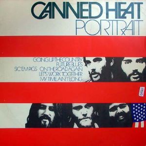 Canned Heat - Portrait (1972)