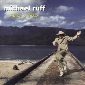 Michael Ruff (2) - Shake A Little (1995)