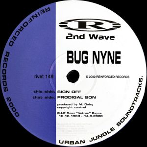 Bug Nyne - Sign Off / Prodigal Son (2000)