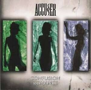 Accuser - Confusion Romance (1997)