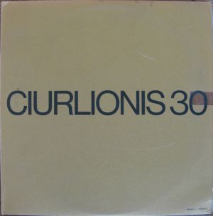 Čiurlionis - Čiurlionis 30 (1970)