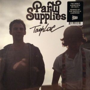 Party Supplies - Tough Love (2014)