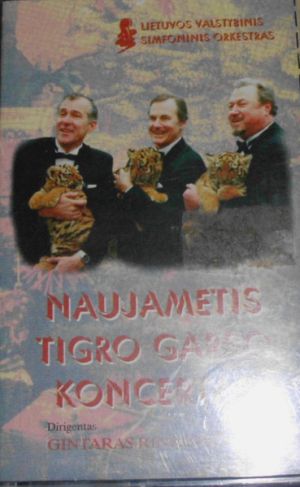 Lietuvos Valstybinis Simfoninis Orkestras / Gintaras Rinkevičius / V.Noreika / V.Prudnikovas / E.Kaniava - Naujametinis Tigro Garso Koncertas (1998)