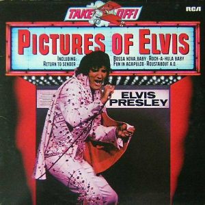Elvis Presley - Pictures Of Elvis