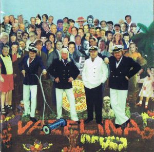 Vazelina Bilopphøggers - Hææærli' På Toppen Ta Væla (1996)