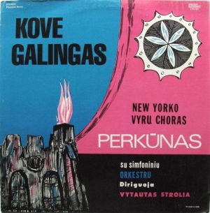 New Yorko Vyrų Choras Perkūnas / Vytautas Strolia - Kove Galingas (1975)
