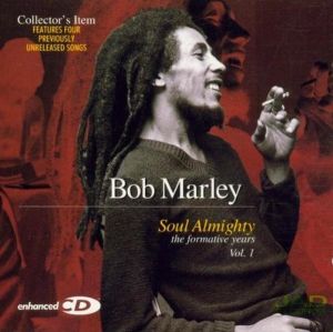 Bob Marley - Soul Almighty - The Formative Years Vol. 1 (1996)