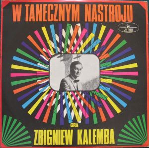 Zbigniew Kalemba - W Tanecznym Nastroju (1973)