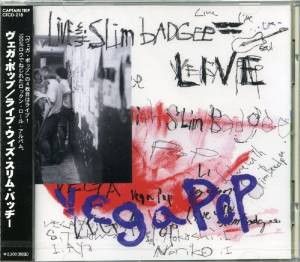 Vega Pop - Live With Slim Badgee (1999)