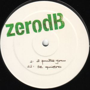 ZerodB - A Pomba Girou / Te Quiero (2006)