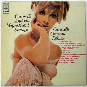 Caravelli And His Magnificent Strings - Caravelli Canzone Deluxe (1970)