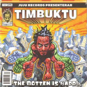 Timbuktu - The Botten Is Nådd (2003)