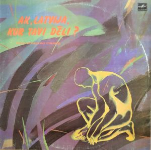 Jānis Sproģis / Pūtēju Orķestra "Rīga" Solistu Ansamblis - Ak, Latvija, Kur Tavi Dēli? (Latviešu Strēlnieku Dziesmas) (1989)