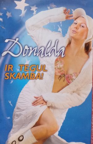 Donalda - Ir Tegul Skamba! (2004)