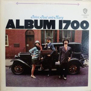 Peter, Paul And Mary - Album 1700 (1970)