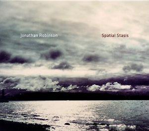 Jonathan Robinson - Spatial Stasis (2009)