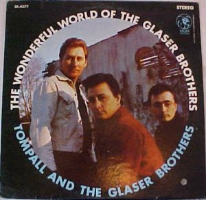 Tompall And The Glaser Brothers - The Wonderful World Of The Glaser Brothers (1968)