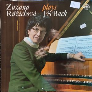 Bach / Zuzana Růžičková - Zuzana Růžičková Plays J. S. Bach (1978)