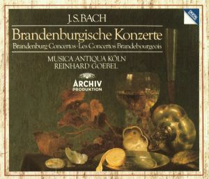 Musica Antiqua Köln / Reinhard Goebel / J.S.Bach - Brandenburgische Konzerte (1987)